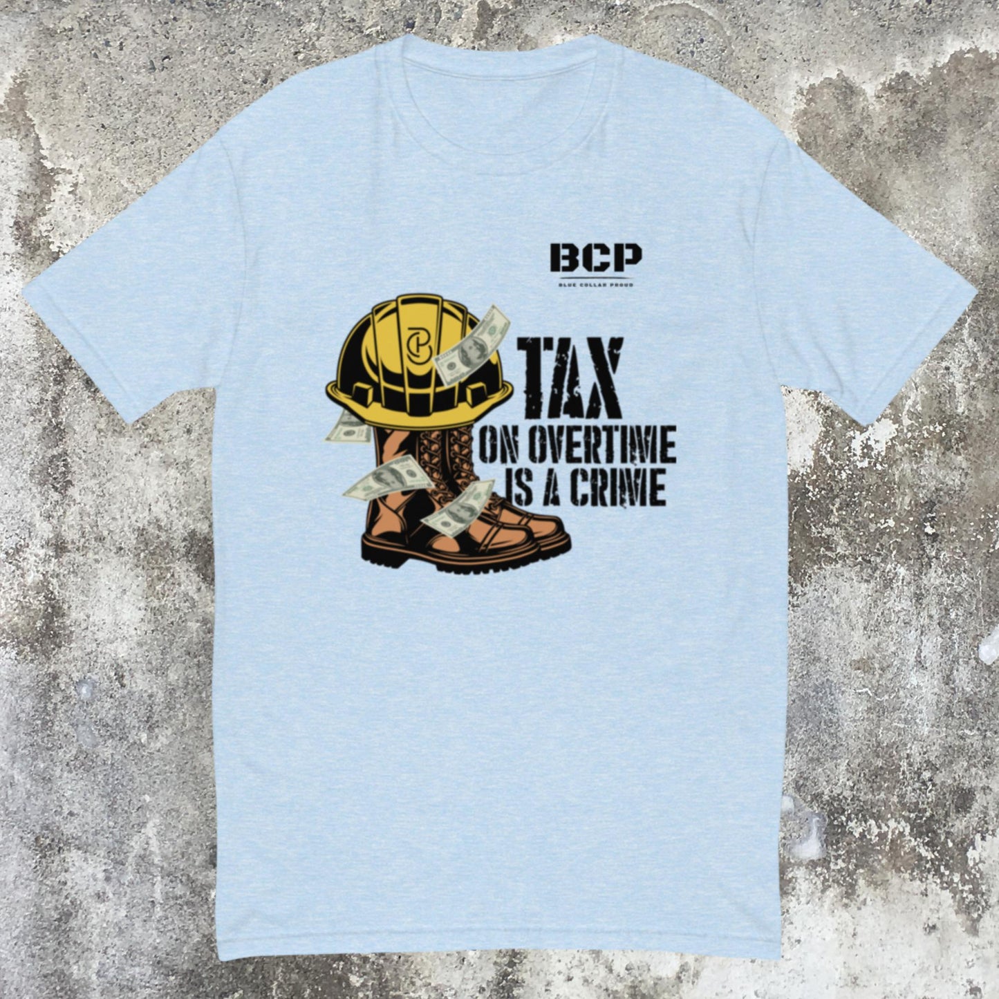 Tax on Overtime is a crime!! Tee